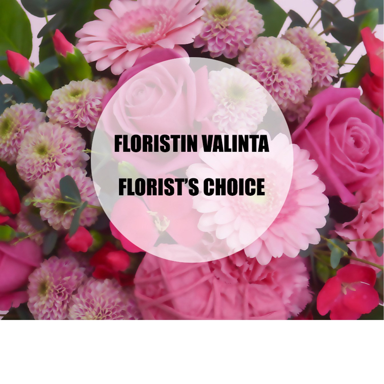 Valentine's day bouquet pink, florist's choice